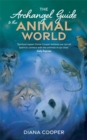 The Archangel Guide to the Animal World - Book