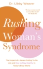 Rushing Woman's Syndrome - eBook