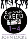 Donovan Creed Foursome 1-4 : Donovan Creed Books 1 to 4 - eBook