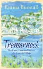 Tremarnock : Starting Over in Cornwall - Book