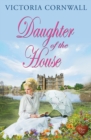 Daughter of the House - eBook