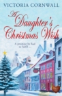 A Daughter's Christmas Wish - eBook