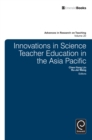 Innovations in Science Teacher Education in the Asia Pacific - eBook
