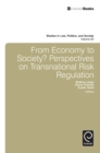 From Economy to Society : Perspectives on Transnational Risk Regulation - eBook