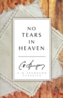 No Tears in Heaven - Book