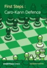 First Steps: Caro-Kann Defence - Book