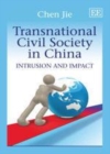 Transnational Civil Society in China : Intrusion and Impact - eBook
