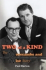 Two of a Kind - The Morecambe and Wise Story - Book