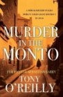 Murder in the Monto : A Serial Killer Stalks Dublin's Red-Light District In 1916 - Book
