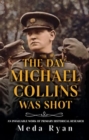 The Day Michael Collins Was Shot - Book
