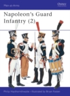 Napoleon's Guard Infantry (2) - eBook