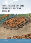 Fortresses of the Peninsular War 1808–14 - eBook