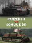 Panzer III vs Somua S 35 : Belgium 1940 - Book