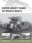 Super-heavy Tanks of World War II - eBook