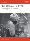 Tet Offensive 1968 : Turning Point in Vietnam - eBook