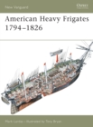 American Heavy Frigates 1794 1826 - eBook