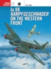 Ju 88 Kampfgeschwader on the Western Front - eBook