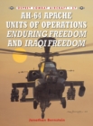 AH-64 Apache Units of Operations Enduring Freedom & Iraqi Freedom - eBook
