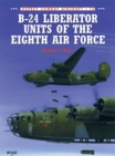 B-24 Liberator Units of the Eighth Air Force - eBook
