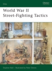World War II Street-Fighting Tactics - eBook