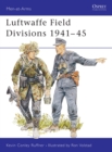 Luftwaffe Field Divisions 1941–45 - eBook