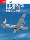 B-24 Liberator Units of the Pacific War - eBook