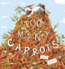 Too Many Carrots - eBook