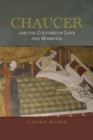 Chaucer and the Cultures of Love and Marriage - eBook