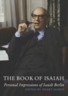 The Book of Isaiah: Personal Impressions of Isaiah Berlin - eBook