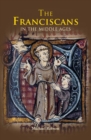 The Franciscans in the Middle Ages - eBook