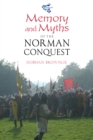 Memory and Myths of the Norman Conquest - eBook