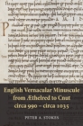 English Vernacular Minuscule from Æthelred to Cnut, circa 990 - circa 1035 - eBook
