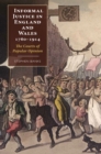 Informal Justice in England and Wales, 1760-1914 : The Courts of Popular Opinion - eBook