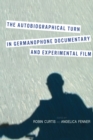 The Autobiographical Turn in Germanophone Documentary and Experimental Film - eBook
