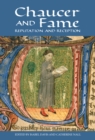 Chaucer and Fame : Reputation and Reception - eBook