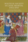 Political Society in Later Medieval England : A Festschrift for Christine Carpenter - eBook
