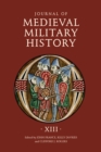 Journal of Medieval Military History : Volume XIII - eBook