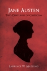 Jane Austen : Two Centuries of Criticism - eBook