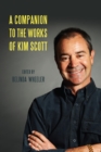 A Companion to the Works of Kim Scott - eBook