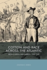Cotton and Race across the Atlantic : Britain, Africa, and America, 1900-1920 - eBook