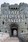 Late Medieval Castles - eBook