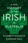 A New History of the Irish in Australia - eBook