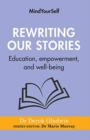 Rewriting Our Stories : Education, empowerment, and well-being - Book