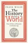 The History of the World : From the Earliest Times to the Present Day - eBook