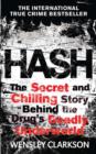 Hash : The Chilling Inside Story of the Secret Underworld Behind the World's Most Lucrative Drug - eBook