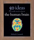 50 Human Brain Ideas You Really Need to Know - eBook