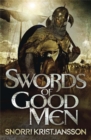 Swords of Good Men : The Valhalla Saga Book I - Book
