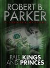 Pale Kings and Princes (A Spenser Mystery) - eBook