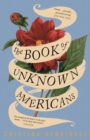 The Book of Unknown Americans - Book