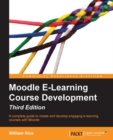 Moodle E-Learning Course Development - Third Edition - eBook